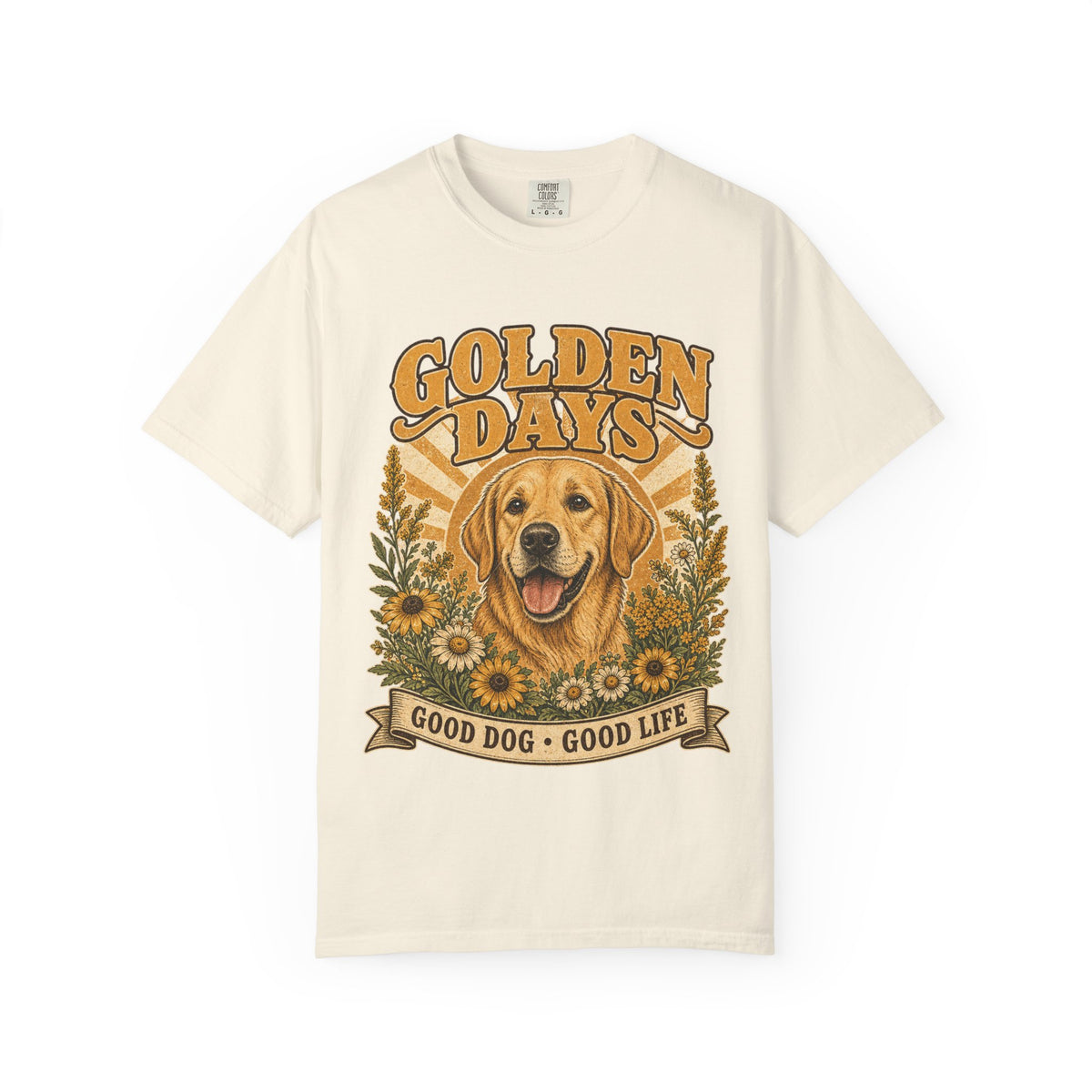 Golden Days Golden Retriever T-Shirt — "Good Dog • Good Life" Graphic Tee