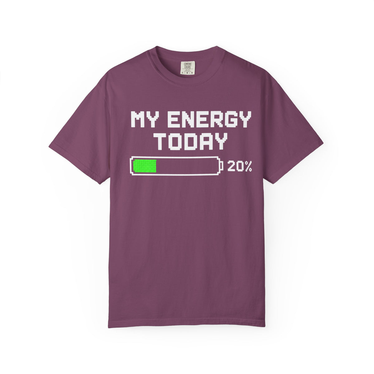 T-Shirt — "My Energy Today 20%" Low Battery Graphic Tee