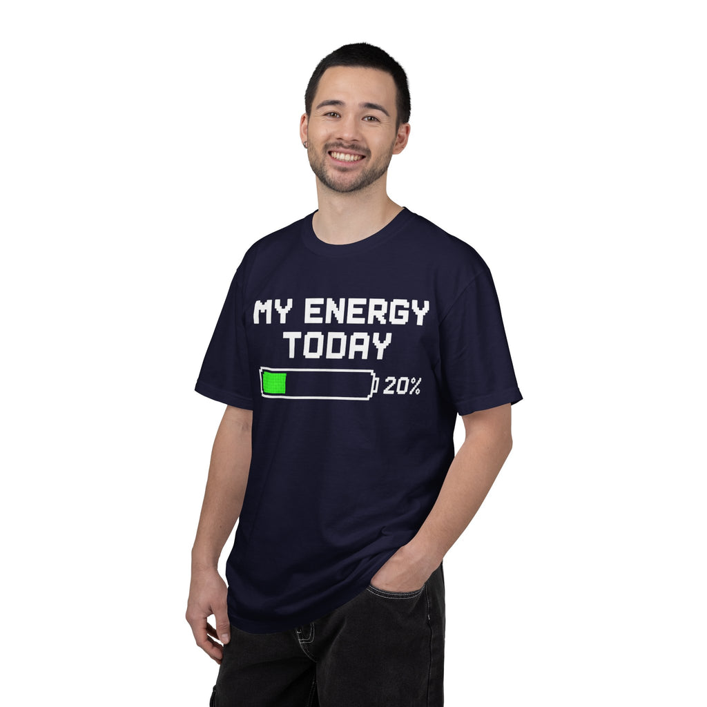 T-Shirt — "My Energy Today 20%" Low Battery Graphic Tee