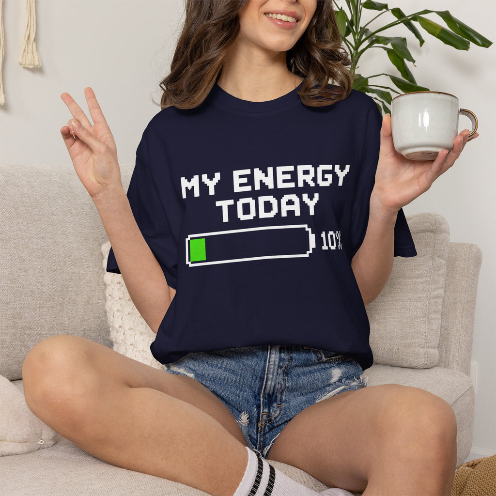 My Energy Today 10% T-Shirt — Low Battery Funny Graphic Tee