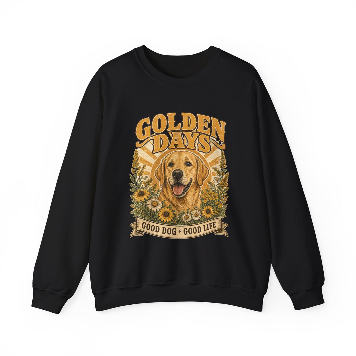 Sweatshirt — "Golden Days: Good Dog • Good Life" Retro Golden Retriever Crewneck