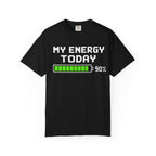 My Energy Today 90% Battery Graphic T-Shirt