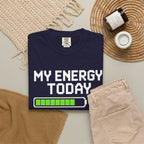 T-Shirt — "My Energy Today 80%" Battery Level Graphic Tee