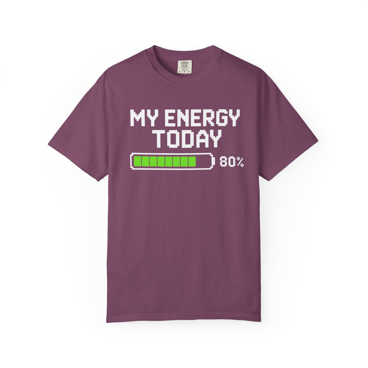 T-Shirt — "My Energy Today 80%" Battery Level Graphic Tee