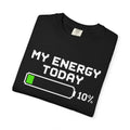 My Energy Today 10% T-Shirt — Low Battery Funny Graphic Tee