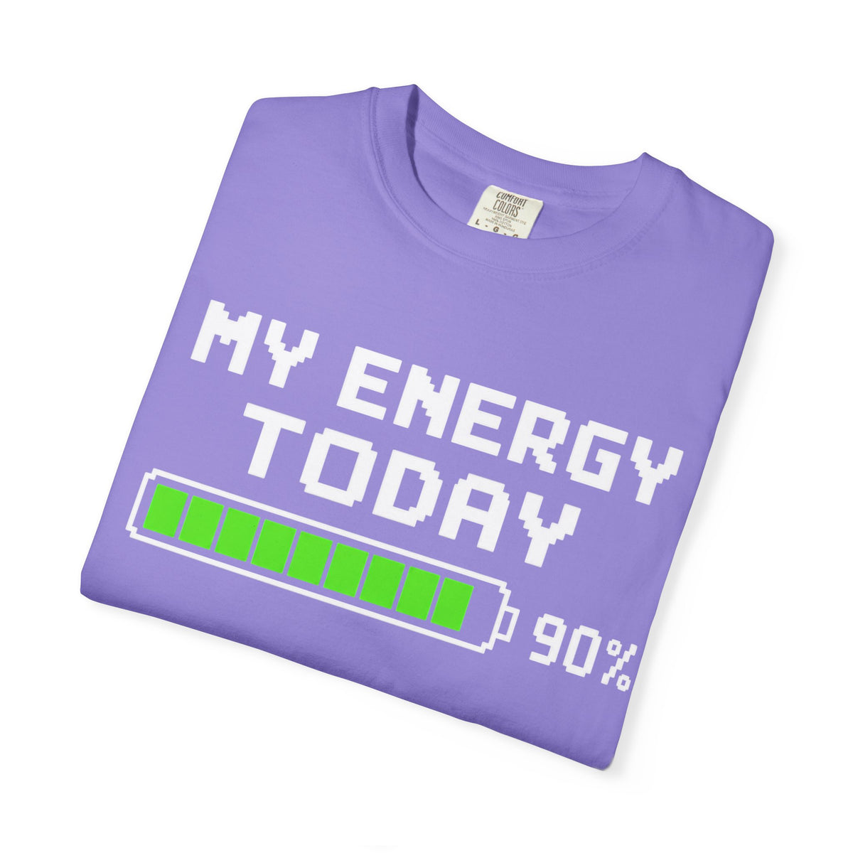 My Energy Today 90% Battery Graphic T-Shirt