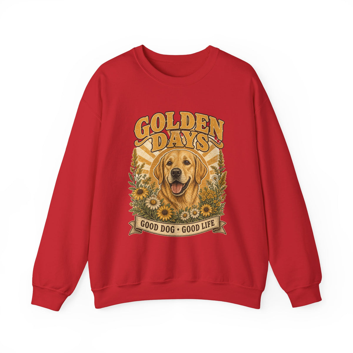 Sweatshirt — "Golden Days: Good Dog • Good Life" Retro Golden Retriever Crewneck