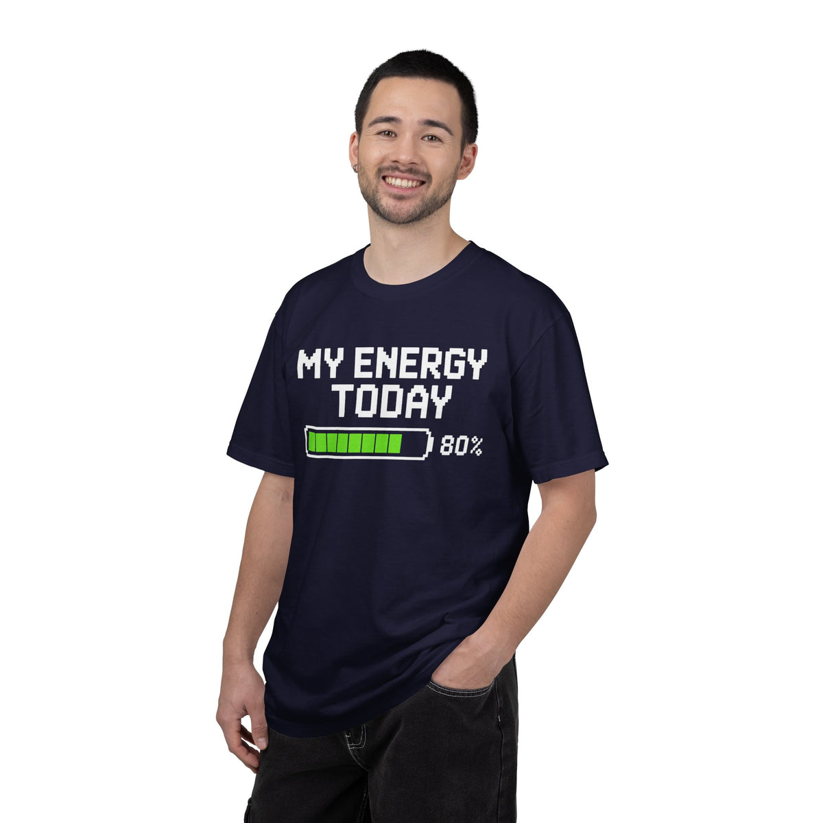 T-Shirt — "My Energy Today 80%" Battery Level Graphic Tee