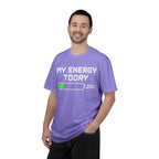 T-Shirt — "My Energy Today 20%" Low Battery Graphic Tee