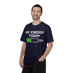 Low Battery Energy T-Shirt — "My Energy Today 30%"