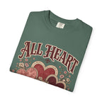 All Heart Vintage Floral Tee — "All Heart" Graphic T-Shirt